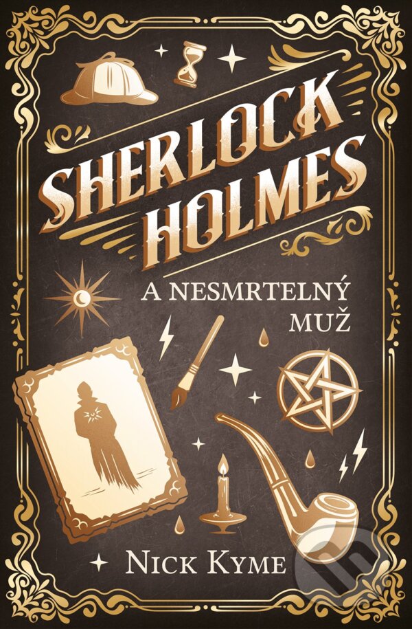 Kniha: Sherlock Holmes a Nesmrtelný muž (Nick Kyme). Vendeta, 2024 Kniha: Sherlock Holmes a Nesmrtelný muž (Nick Kyme). Vendeta, 2024