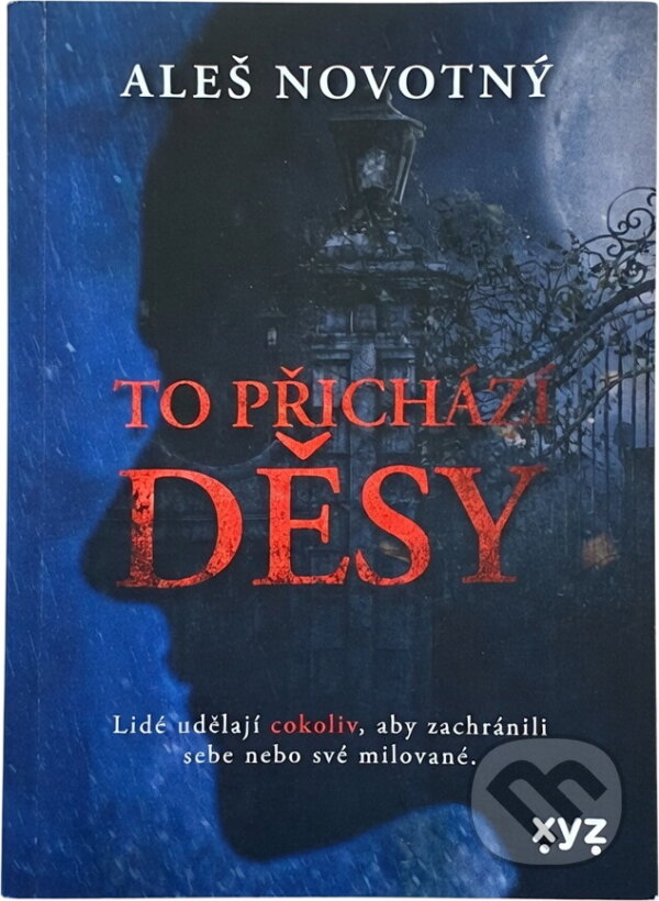 Kniha: To přichází děsy (Aleš Novotný). , 2023 Kniha: To přichází děsy (Aleš Novotný). , 2023