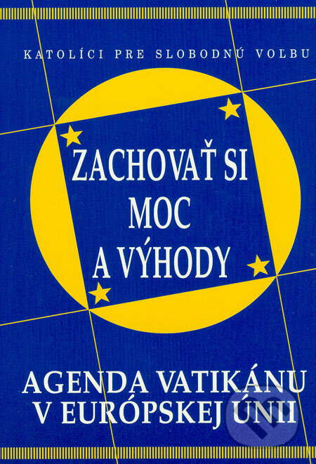 Kniha: Zachovať si moc a výhody (Spoločnosť Prometheus). Spoločnosť Prometheus, 2004 Kniha: Zachovať si moc a výhody (Spoločnosť Prometheus). Spoločnosť Prometheus, 2004