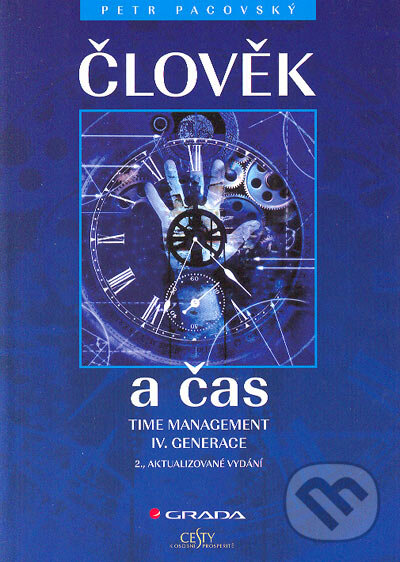 Kniha: Člověk a čas (Petr Pacovský). Grada, 2006 Kniha: Člověk a čas (Petr Pacovský). Grada, 2006