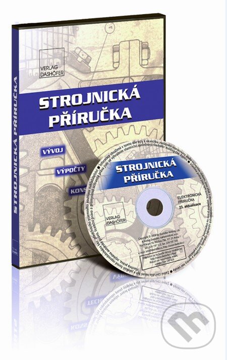 Strojnická příručka (CD) (Verlag Dashöfer). Verlag Dashöfer, 2012 Strojnická příručka (CD) (Verlag Dashöfer). Verlag Dashöfer, 2012