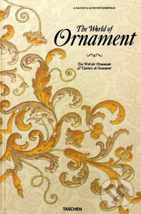 Kniha: World of Ornament (Taschen). Taschen, 2006 Kniha: World of Ornament (Taschen). Taschen, 2006
