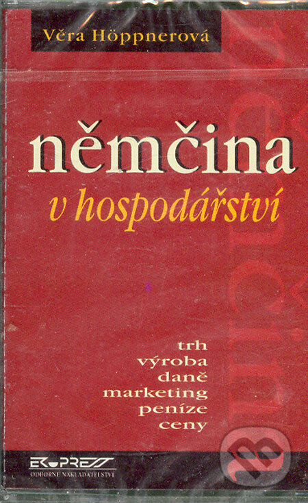 Audiokniha: MC - Němčina v hospodářství (Věra Höppnerová). Ekopress Audiokniha: MC - Němčina v hospodářství (Věra Höppnerová). Ekopress