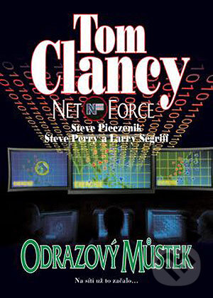 Kniha: Net Force - Odrazový můstek (Tom Clancy). BB/art, 2006 Kniha: Net Force - Odrazový můstek (Tom Clancy). BB/art, 2006