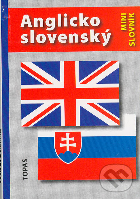 Kniha: Anglicko-slovenský a anglicko-slovenský mini slovník (Magda Šaturová-Seppová). TOPAS, 2006 Kniha: Anglicko-slovenský a anglicko-slovenský mini slovník (Magda Šaturová-Seppová). TOPAS, 2006