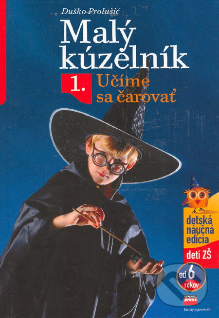 Kniha: Malý kúzelník 1 (Duško Prolušić). CPRESS, 2006 Kniha: Malý kúzelník 1 (Duško Prolušić). CPRESS, 2006