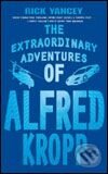 Kniha: Extraordinary Adventures of Alfred Kropp (Rick Yancey). Bloomsbury, 2006 Kniha: Extraordinary Adventures of Alfred Kropp (Rick Yancey). Bloomsbury, 2006