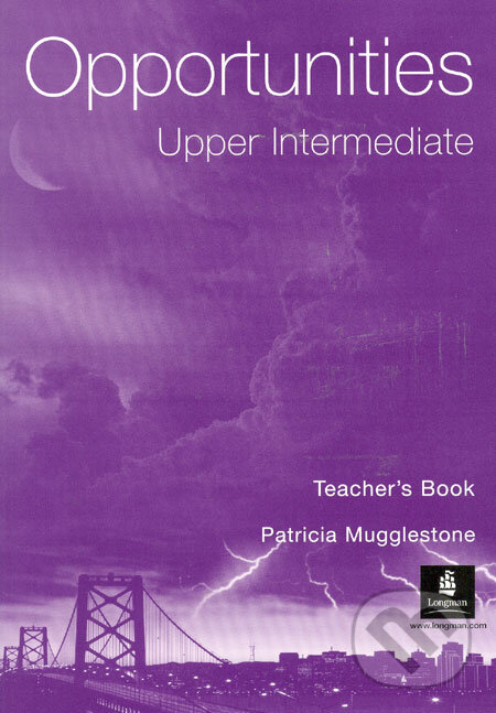 Kniha: Opportunities - Upper Intermediate (Patricia Mugglestone). Longman, 2004 Kniha: Opportunities - Upper Intermediate (Patricia Mugglestone). Longman, 2004