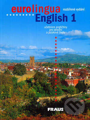 Kniha: Eurolingua English 1 (Fraus). Fraus, 2006 Kniha: Eurolingua English 1 (Fraus). Fraus, 2006