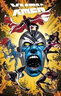 Kniha: Uncanny X-Men: Superior (Cullen Bunn). Marvel, 2016 Kniha: Uncanny X-Men: Superior (Cullen Bunn). Marvel, 2016