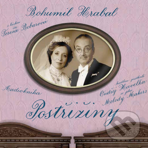 Audiokniha: Postřižiny (Bohumil Hrabal). Kristián, 2016 Audiokniha: Postřižiny (Bohumil Hrabal). Kristián, 2016