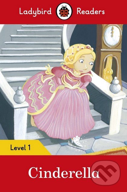 Kniha: Cinderella (Ladybird Books). Ladybird Books, 2016 Kniha: Cinderella (Ladybird Books). Ladybird Books, 2016
