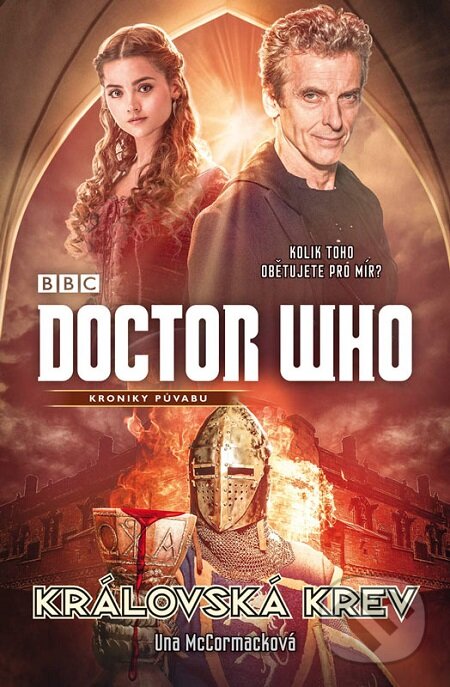 E-kniha: Doctor Who: Královská krev (Una McCormack). Jota, 2016 E-kniha: Doctor Who: Královská krev (Una McCormack). Jota, 2016