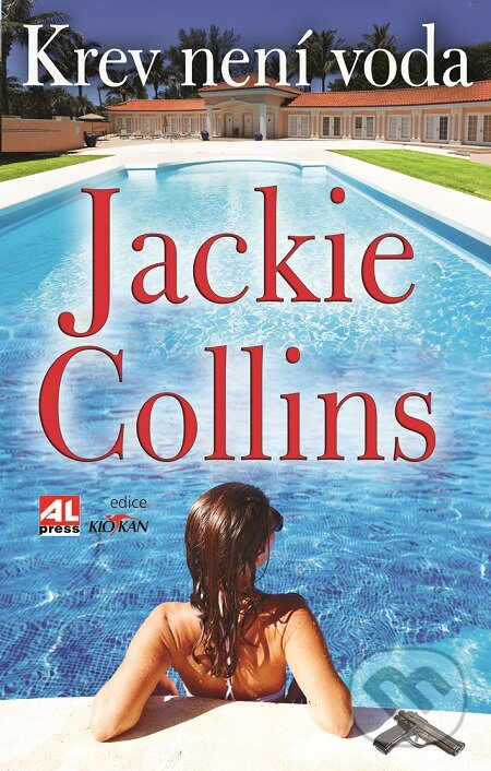 E-kniha: Krev není voda (Jackie Collins). Alpress, 2016 E-kniha: Krev není voda (Jackie Collins). Alpress, 2016
