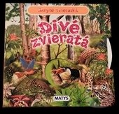 Kniha: Divé zvieratá (Matys). Matys, 2016 Kniha: Divé zvieratá (Matys). Matys, 2016