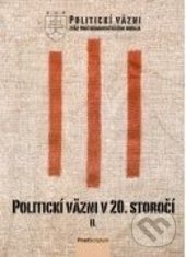 Politickí väzni v 20. storočí, Post Scriptum, 2016