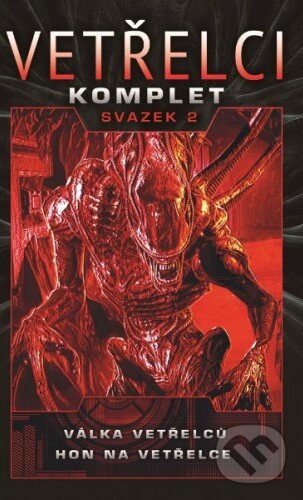 Kniha: Vetřelci (Komplet) (David Bischoff a Robert Sheckley). Baronet, 2017 Kniha: Vetřelci (Komplet) (David Bischoff a Robert Sheckley). Baronet, 2017