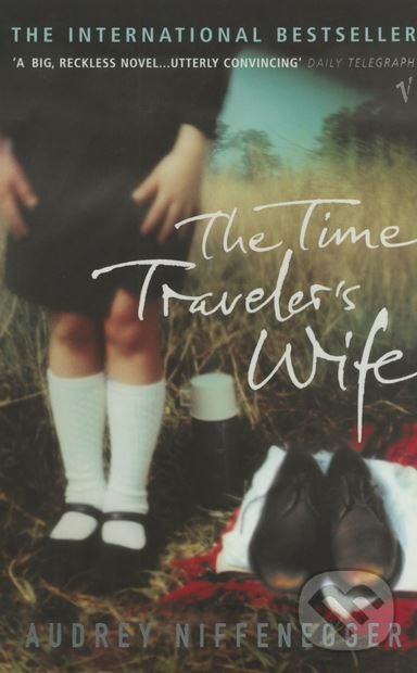 Kniha: The Time Traveler's Wife (Audrey Niffenegger). Vintage, 2016 Kniha: The Time Traveler's Wife (Audrey Niffenegger). Vintage, 2016