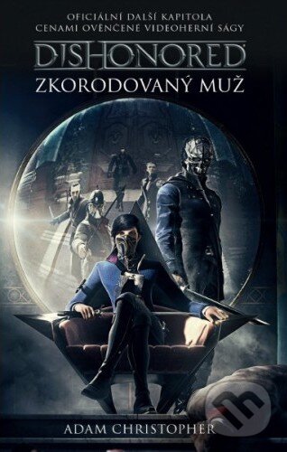 Kniha: Zkorodovaný muž (Adam Christopher). Baronet, 2017 Kniha: Zkorodovaný muž (Adam Christopher). Baronet, 2017