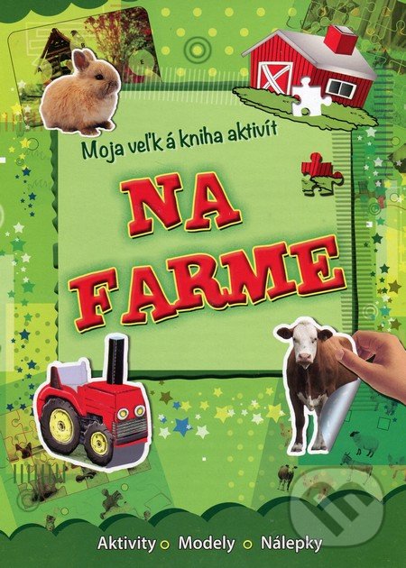 Kniha: Na farme (Foni book). Foni book, 2016 Kniha: Na farme (Foni book). Foni book, 2016