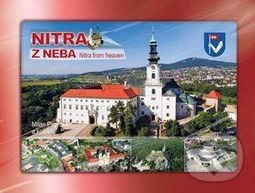Kniha: Nitra z neba (Milan Paprčka). CBS, 2016 Kniha: Nitra z neba (Milan Paprčka). CBS, 2016