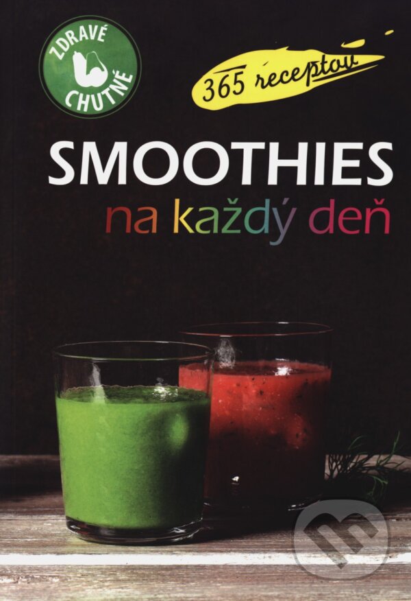 Smoothies na každý deň, Matys, 2017