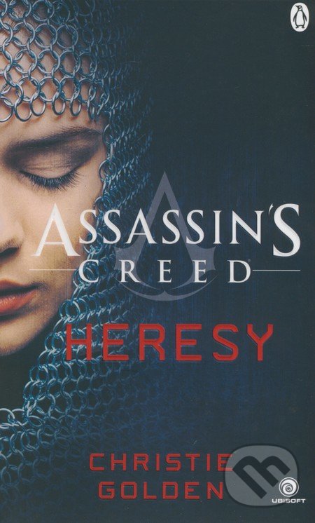 Kniha: Assassin's Creed: Heresy (Christie Golden). Penguin Books, 2016 Kniha: Assassin's Creed: Heresy (Christie Golden). Penguin Books, 2016