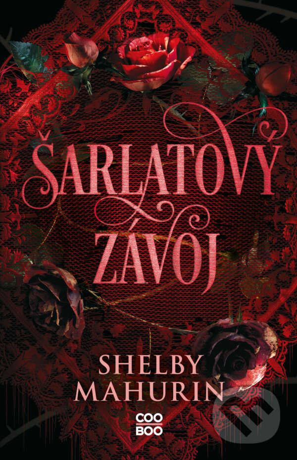 E-kniha: Šarlatový závoj (Shelby Mahurin). CooBoo CZ, 2024 E-kniha: Šarlatový závoj (Shelby Mahurin). CooBoo CZ, 2024