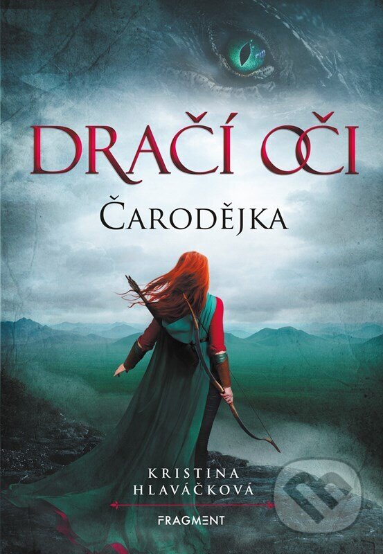 Kniha: Dračí oči: Čarodějka (Kristina Hlaváčková). Nakladatelství Fragment, 2024 Kniha: Dračí oči: Čarodějka (Kristina Hlaváčková). Nakladatelství Fragment, 2024