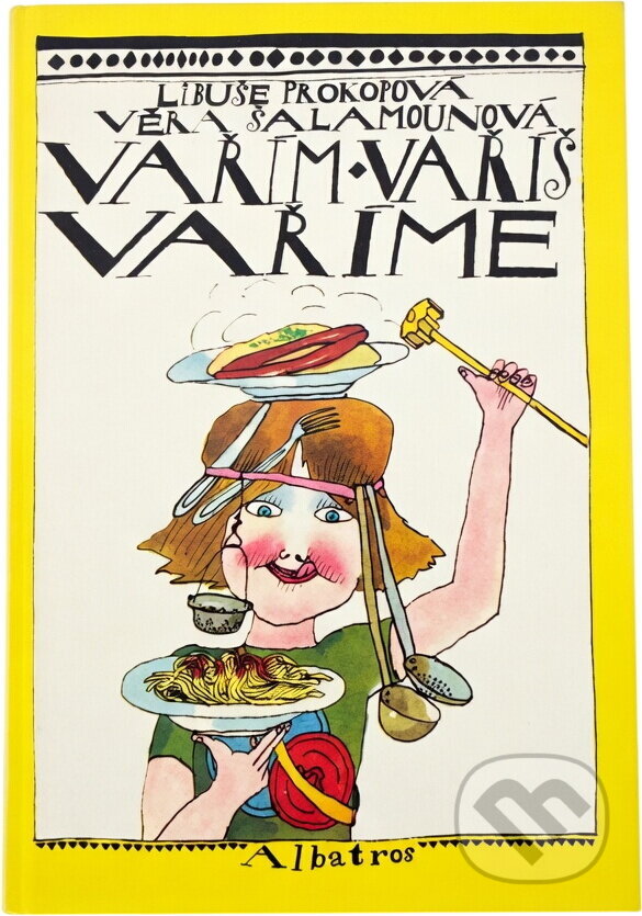 Kniha: Vařím, vaříš, vaříme : Pro čtenáře od 10 let (Libuše Prokopová a Věra Šalamounová). , 1994 Kniha: Vařím, vaříš, vaříme : Pro čtenáře od 10 let (Libuše Prokopová a Věra Šalamounová). , 1994