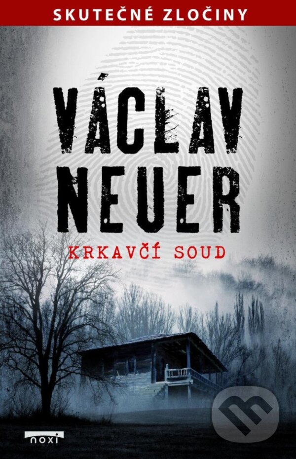 Kniha: Krkavčí soud (Václav Neuer). NOXI, 2024 Kniha: Krkavčí soud (Václav Neuer). NOXI, 2024