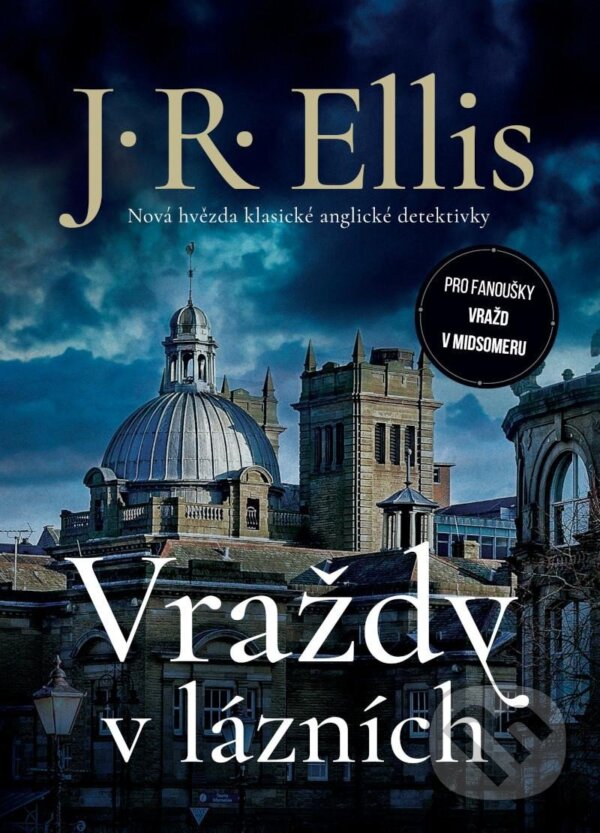 Kniha: Vraždy v lázních (R. J. Ellis). Mystery Press, 2024 Kniha: Vraždy v lázních (R. J. Ellis). Mystery Press, 2024