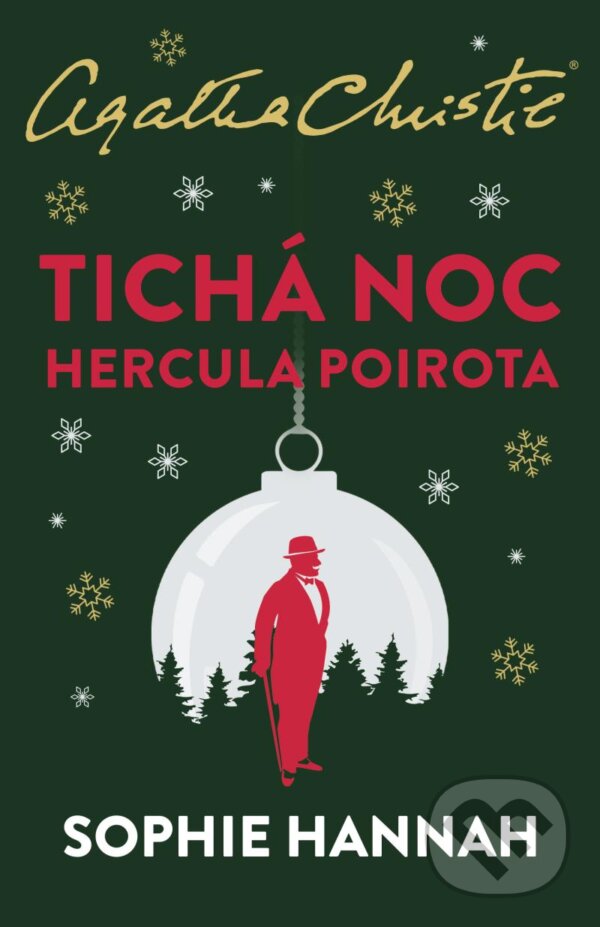Kniha: Agatha Christie - Tichá noc Hercula Poirota (Sophie Hannah). Kalibr, 2024 Kniha: Agatha Christie - Tichá noc Hercula Poirota (Sophie Hannah). Kalibr, 2024