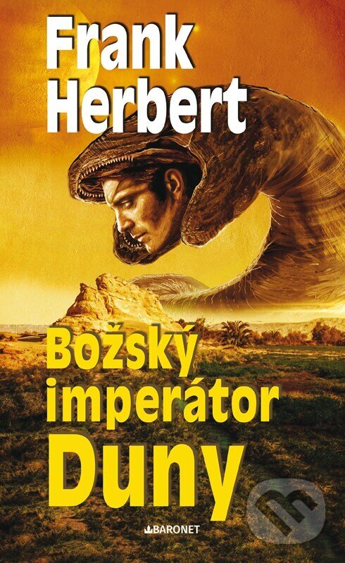Kniha: Božský imperátor Duny (Frank Herbert). Baronet, 2024 Kniha: Božský imperátor Duny (Frank Herbert). Baronet, 2024