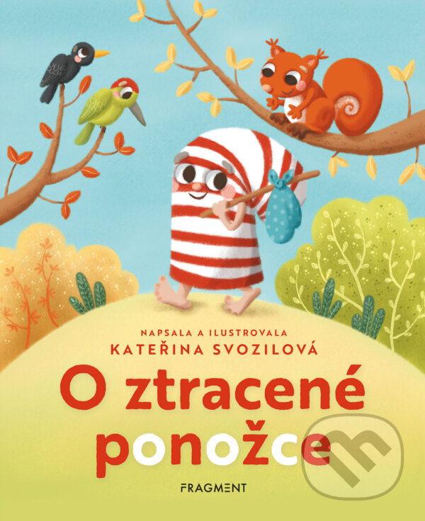 E-kniha: O ztracené ponožce (Kateřina Svozilová). Nakladatelství Fragment, 2024 E-kniha: O ztracené ponožce (Kateřina Svozilová). Nakladatelství Fragment, 2024
