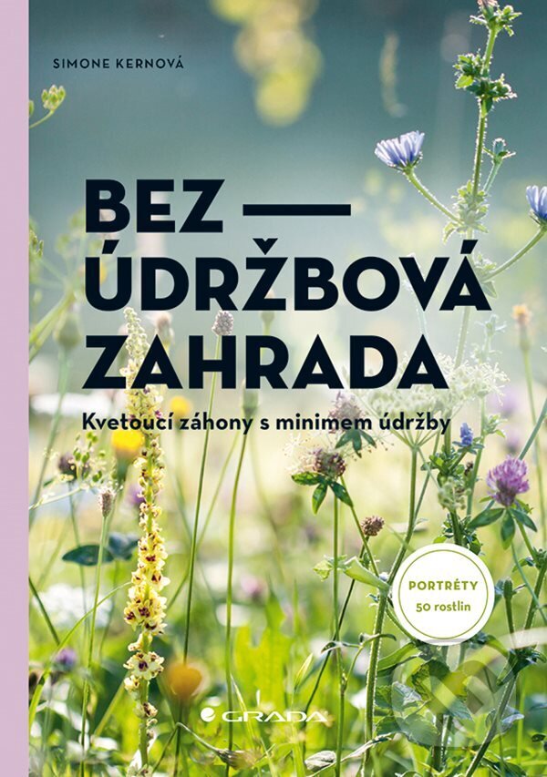E-kniha: Bezúdržbová zahrada (Simone Kern). Grada, 2024 E-kniha: Bezúdržbová zahrada (Simone Kern). Grada, 2024