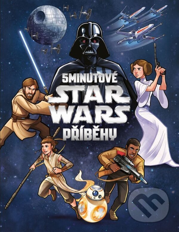 Kniha: 5 minutové Star Wars příběhy (Autorský kolektív). Alicanto, 2024 Kniha: 5 minutové Star Wars příběhy (Autorský kolektív). Alicanto, 2024