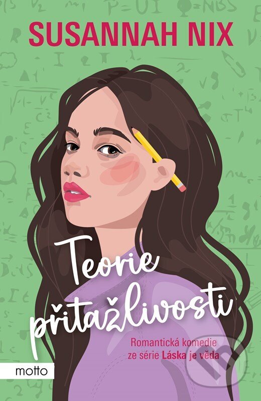 Kniha: Teorie přitažlivosti (Susannah Nix). Motto, 2024 Kniha: Teorie přitažlivosti (Susannah Nix). Motto, 2024