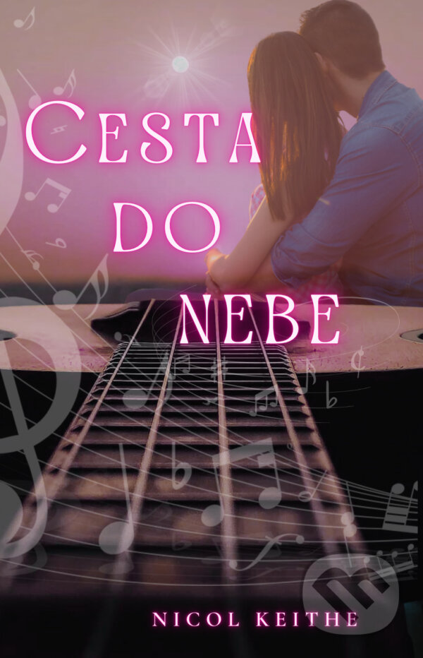 E-kniha: Cesta do nebe (Nicol Keithe). Solis, 2024 E-kniha: Cesta do nebe (Nicol Keithe). Solis, 2024