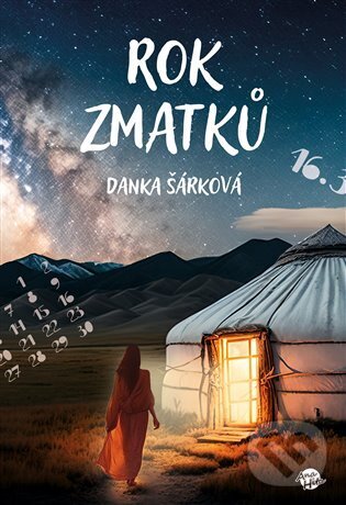 Kniha: Rok zmatků (Danka Šárková). Anahita, 2024 Kniha: Rok zmatků (Danka Šárková). Anahita, 2024