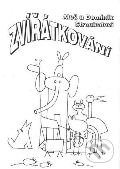 Kniha: Zvířátkování (Aleš Stroukal). Ohře Media, 1996 Kniha: Zvířátkování (Aleš Stroukal). Ohře Media, 1996