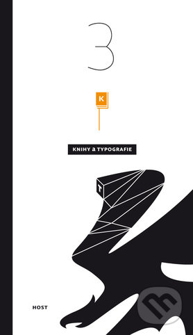 Kniha: Knihy a typografie (Martin Pecina). Host, 2017 Kniha: Knihy a typografie (Martin Pecina). Host, 2017