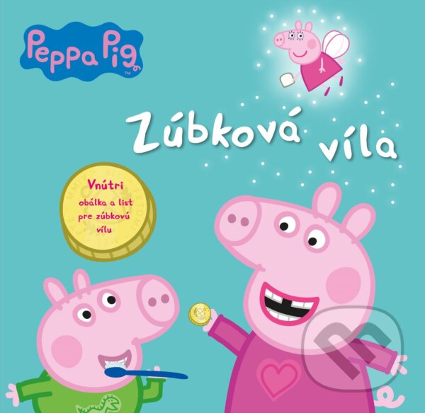 Peppa Pig - Zúbková víla, Egmont SK, 2017