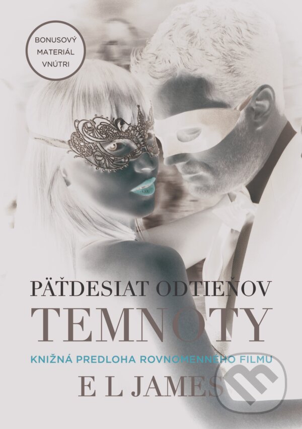 Kniha: Fifty Shades Darker: Päťdesiat odtieňov temnoty (E L James). XYZ, 2017 Kniha: Fifty Shades Darker: Päťdesiat odtieňov temnoty (E L James). XYZ, 2017