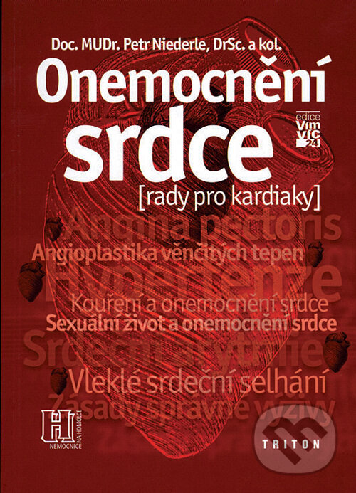Kniha: Onemocnění srdce (Petr Niederle). Triton, 1999 Kniha: Onemocnění srdce (Petr Niederle). Triton, 1999