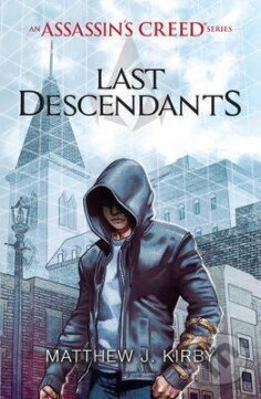 Kniha: Last Descendants (Matthew J. Kirby). Scholastic, 2016 Kniha: Last Descendants (Matthew J. Kirby). Scholastic, 2016