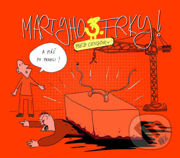 Kniha: Martyho frky! 3 (Marty Pohl). Active life Inv., 2016 Kniha: Martyho frky! 3 (Marty Pohl). Active life Inv., 2016