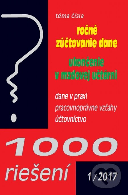 Kniha: 1000 riešení 1/2017 (Poradca s.r.o.). Poradca s.r.o., 2017 Kniha: 1000 riešení 1/2017 (Poradca s.r.o.). Poradca s.r.o., 2017