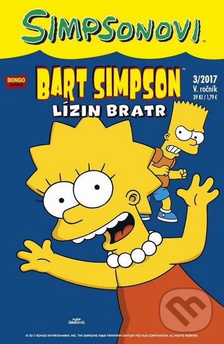 Kniha: Bart Simpson: Lízin bratr (Matt Groening). Crew, 2017 Kniha: Bart Simpson: Lízin bratr (Matt Groening). Crew, 2017