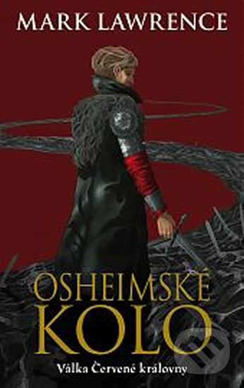 Kniha: Osheimské kolo (Mark Lawrence). Talpress, 2018 Kniha: Osheimské kolo (Mark Lawrence). Talpress, 2018